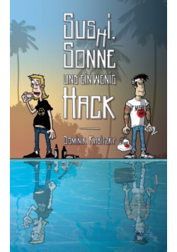 Sus(h)i, Sonne und ein wenig Hack