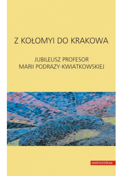 Z Kołomyi do Krakowa