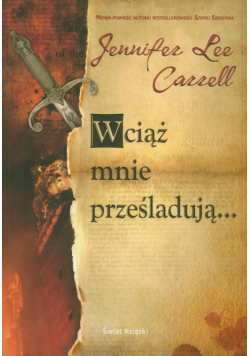 Wciąż mnie prześladują