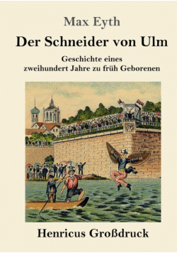 Der Schneider von Ulm (Großdruck)