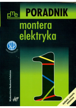 Poradnik Montera Elektryka t.1
