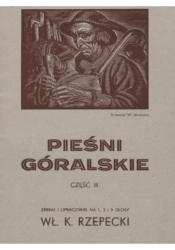 Pieśni góralskie część III 1938 r