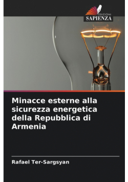 Minacce esterne alla sicurezza energetica della Repubblica di Armenia