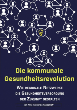 Die kommunale Gesundheitsrevolution
