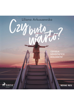 Czy było warto? Odyseja dżinsowych kolumbów