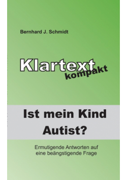 Ist (m)ein Kind Autist?