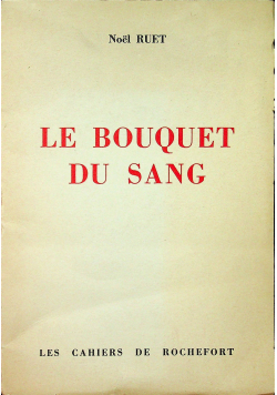 Le bouquet du sang