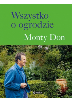 Wszystko o ogrodzie