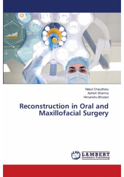 Reconstruction in Oral and Maxillofacial Surgery