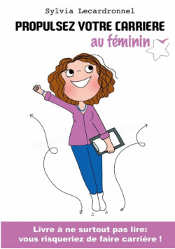Propulsez votre carrière au féminin
