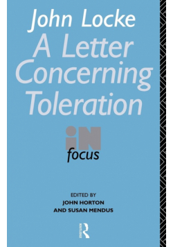John Locke's Letter on Toleration in Focus