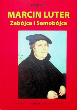 Marcin Luter zabójca i samobójca