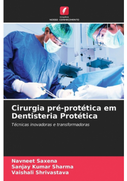 Cirurgia pré-protética em Dentisteria Protética