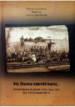 Hej Ślązacy naprzód marsz