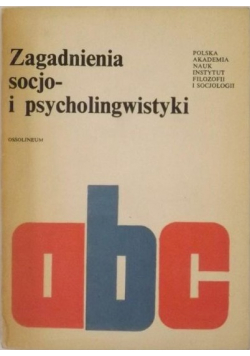 Zagadnienia socjo- i psycholingwistyki