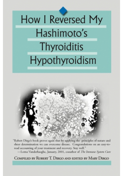 How I Reversed My Hashimoto's Thyroiditis Hypothyroidism