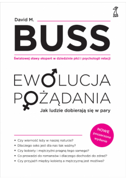 Ewolucja pożadania. Jak ludzie dobierają się w pary wyd. 2025