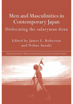 Men and Masculinities in Contemporary Japan