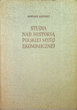 Studia nad historią Polskiej myśli ekonomicznej