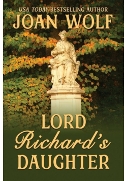 Lord Richard's Daughter