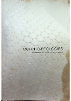 Morpho Ecologies