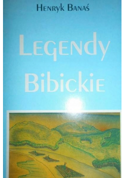 Legendy bibickie