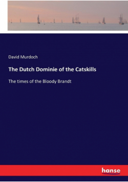 The Dutch Dominie of the Catskills