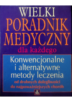 Wielki poradnik medyczny dla każdego