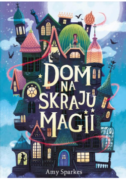Dom na skraju magii