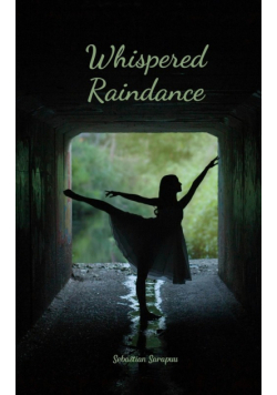 Whispered Raindance