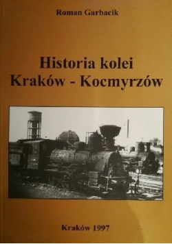 Historia kolei Kraków Kocmyrzów