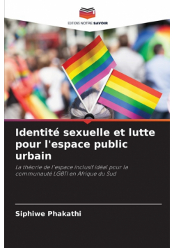 Identité sexuelle et lutte pour l'espace public urbain