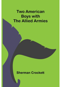 Two American Boys with the Allied Armies