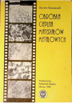 Obróbka cieplna materiałów metalowych
