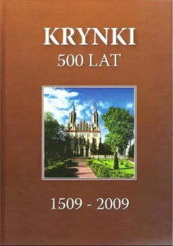 Krynki 500 Lat 1509-2009