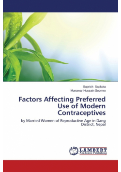 Factors Affecting Preferred Use of Modern Contraceptives