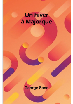 Un hiver à Majorque