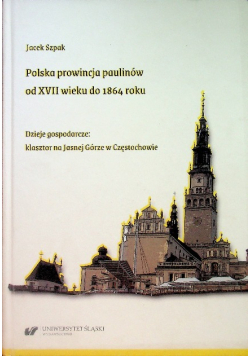 Polska prowincja paulinów od XVII wieku do 1864 roku