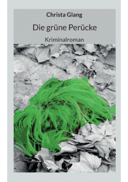 Die grüne Perücke