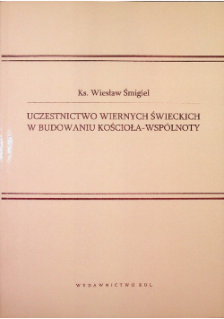 Uczestnictwo wiernych świeckich w budowaniu Kościoła - Wspólnoty