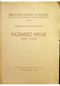 Kazimierz Wielki 1948 r