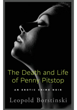 The Death and Life of Penny Pitstop
