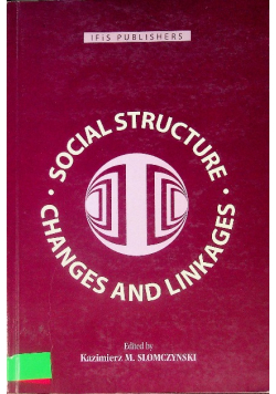 Social structure changes and linkages