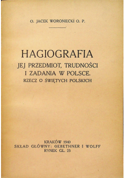 Hagiografia jej przedmiot trudności i zadania w Polsce 1940 r
