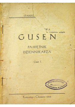 Gusen Pamiętnik dziennikarza 1945r