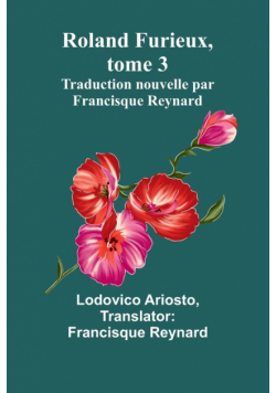 Roland Furieux, tome 3