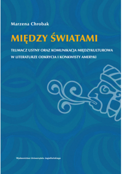 Chrobak Marzena - Między światami