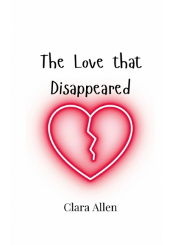 The Love that Disappeared