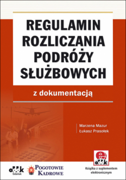 Regulamin rozliczania podróży służbowych z dokumentacją