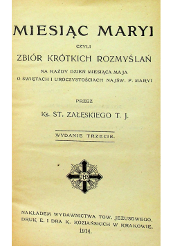Miesiąc Maryi czyli zbiór krótkich rozmyślań 1914 r